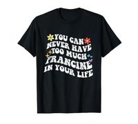 Retro Groovy Nunca Puedes Tener demasiada FRANCINA en tu Camiseta gráfica económica