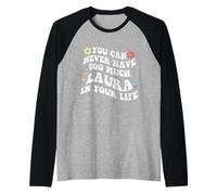 Retro Groovy Nunca Puedes Tener Demasiado LAURA En Tu Vida Camiseta Manga Raglan