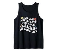 Retro Groovy Nunca Puedes Tener Demasiado LAURA En Tu Vida Camiseta sin Mangas