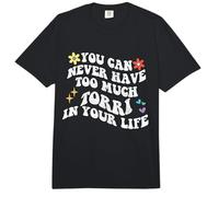 Retro Groovy Nunca Puedes Tener Demasiado Torri En Tu Vida Comfort Colors Adult Heavyweight T-Shirt