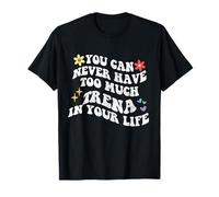 Retro Groovy Nunca Puedes Tener Demasiado Trena En Tu Vida Camiseta
