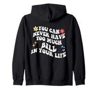 Retro Groovy que nunca puedes tener demasiada factura en tu vida Sudadera con Capucha