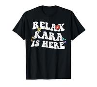 Retro Groovy Relax Kara Is Here Funny Nombre del Día de la Madre Camiseta