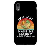 Retro Hot Pot Hake Me Happy, no Eres Tan Amante de la Comida Carcasa para iPhone XR
