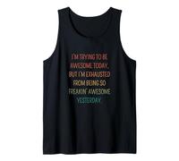Retro I'm Trying To Be Awesome Today - Cita Divertida Camiseta sin Mangas