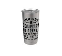 Retro Imagine un país tan grande Cita patriótica Vaso térmico de acero inoxidable de doble pared