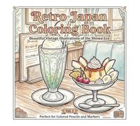 Retro Japan Coloring Book: Let’s enjoy retro Showa-era Japan through coloring.