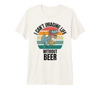 Retro Lindo Dinosaurio I Can't Imagine Life Without Beer Camiseta Premium