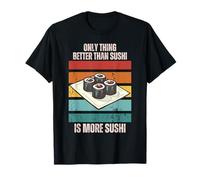 Retro Lo único mejor que el sushi es más sushi Camiseta