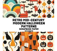 Retro Mid-Century Modern Halloween Patterns Scrapbook Paper Pad: Double Sided Sheets for Cardmaking, Craft Projects Mixed media Junk Journal, ATC,