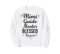 Retro Mimi Guide Mentor Blessed Forever - Orgullosa Mimi Grandma Sudadera