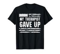 Retro My Therapist Gave Up Funny Sarcastic Humor Camiseta