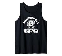 Retro Never Trust a Coffee Fart Humor Baño Adulto Camiseta sin Mangas