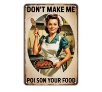 Retro No Me Hagas Envenenar Tu Comida Letrero De Lata Decoración Cartel De Metal Vintage Cartel De Chapa Para Salón Cocina Clube 20X30Cm