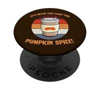 Retro Nunca es Demasiado temprano para el café con Especias de Calabaza PopSockets PopGrip Adhesivo