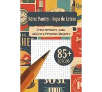 Retro Pantry - Sopa de Letras: Retos mentales ara Adultos y Personas Mayores (Retro Word Search Puzzle Series)