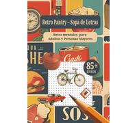 Retro Pantry - Sopa de Letras: Retos mentales ara Adultos y Personas Mayores (Retro Word Search Puzzle Series)