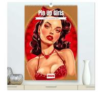 Retro PinUp Girls (hochwertiger Premium Wandkalender 2026 DIN A2 hoch), Kunstdruck in Hochglanz: Ein Kalender mir Pin Up Girls im Retro Look mit der KI erstellt