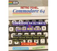 Retro Pixel - Commodore 64 Magazine: Numero 1 - Marzo 2026 (Retro Pixel Magazine - Commodore 64)