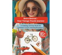 Retro Retreat - Your Vintage Puzzle Journey: A Calming Activity Book for Nature Lovers and Daydreamers (Retro Word Search Puzzle Series)