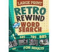 Retro Rewind Word Search Books for Adults: 76 Retro Puzzles, 1500 Memory Words From 50s, 60s, 70s, 80s For Adults And Seniors, Wordfind Games For Challenging Brain And Relaxation