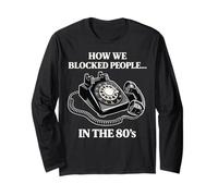 Retro Rotary Phone Humor Cómo bloqueamos a la Gente en los 80 Manga Larga