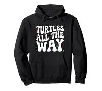 Retro Sea Turtle Turtles All The Way Oceans Lover Sudadera con Capucha