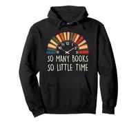Retro So Many Books Little Time Book Reloj Lectura Divertido Sudadera con Capucha