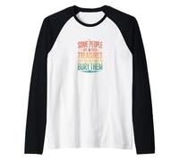 Retro Some People Are Such Treasures Funny Sarcástico Cita Camiseta Manga Raglan