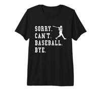 Retro Sorry Can't Baseball Bye - Gráfico de bateador Camiseta Premium