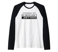Retro Soy Amigable Pero Mi Esposa No Toca Esposa Divertida Camiseta Manga Raglan