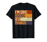 Retro, Soy Eric Haciendo Cosas de Eric, Divertida Broma de cumpleaños Camiseta gráfica económica, Hombre, Negro, S