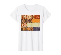 Retro, Soy Eric Haciendo Cosas de Eric, Divertida Broma de cumpleaños Camiseta gráfica económica, Mujer, Blanco, S