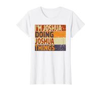 Retro, Soy Joshua Haciendo Cosas de Joshua, Divertido Chiste de cumpleaños Camiseta gráfica económica, Mujer, Blanco, XS
