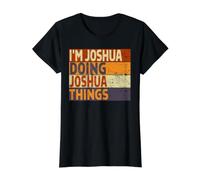 Retro, Soy Joshua Haciendo Cosas de Joshua, Divertido Chiste de cumpleaños Camiseta gráfica económica, Mujer, Negro, XL