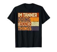 Retro, Soy Tanner Haciendo Cosas de Tanner, Divertido Chiste de cumpleaños Camiseta