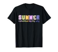 Retro Summer Remembering My Why Camiseta