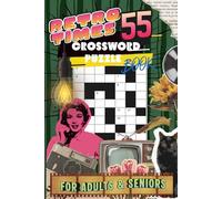 RETRO TIMES CROSSWORD PUZZLE| 55 PUZZLES, 6x9 inches| BEAUTIFUL FRONT AND BACK COVER| PUZZLE BOOK| PERFECT GIFT FOR ADULTS & SENIORS: RELIVE NOSTALGIC ... LARGE PRINT| (MINDFUL ESCAPE COLLECTION)