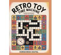 Retro Toy Time Machine A Nostalgic Crossword Journey Through Classic Playthings