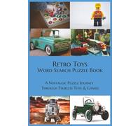 Retro Toys Word Search Puzzle Book: A Nostalgic Puzzle Journey Through Timeless Toys & Games