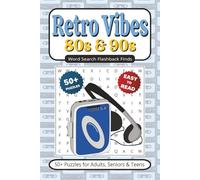 Retro Vibes: 80s & 90s: 50+ Puzzles With Easy to Read Print about Vintage 1980s & 1990s | 6x9 inches 110 pages | Gift for Vacations, Holidays, Leisure