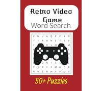 Retro Video Game Word Search Puzzle Book: Word Search about Retro Video games, Video Games And More | 6x9 Inches, 110 Pages| 50+Puzzles… Great for Gifts and Free Time