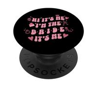 Retro Vintage Bubbly Hi It's Me I'm The Bride Anuncio PopSockets PopGrip Adhesivo