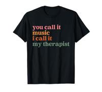 Retro, vintage, divertido, tú lo llamas música, yo lo llamo mi terapeuta Camiseta