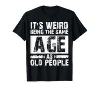 Retro Vintage Es Raro Tener La Misma Edad Que Los Viejos Camiseta
