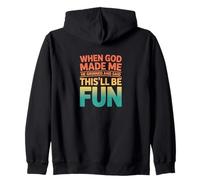 Retro When God Made Me This'll Be Fun Humor Declaración Sudadera con Capucha