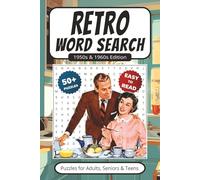 Retro Word Search: 1950s & 1960s Edition: 50+ Puzzles With Easy to Read Print about Fads & Fashion of the 50s & 60s | 6x9 inches 110 pages | Gift for Vacations, Holidays, Leisure