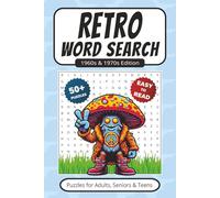 Retro Word Search: 1960s & 1970s Edition: 50+ Puzzles With Easy to Read Print about 60s & 70s Fads & Fashions | 6x9 inches 110 pages | Gift for Vacations, Holidays, Leisure