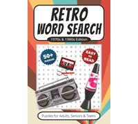 Retro Word Search: 1970s & 1980s Edition: 50+ Puzzles With Easy to Read Print about Pop Culture & Nostalgia from the 70s & 80s | 6x9 inches 110 pages | Gift for Vacations, Holidays, Leisure