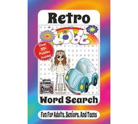 Retro Word Search: 60s, 70s, and 80s Nostalgia Puzzle Book for Adults, Teens & Seniors | Fun Throwback Word Finds with Classic Retro Vibes